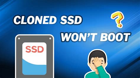 can't boot from cloned hdd|new cloned ssd not bootable.